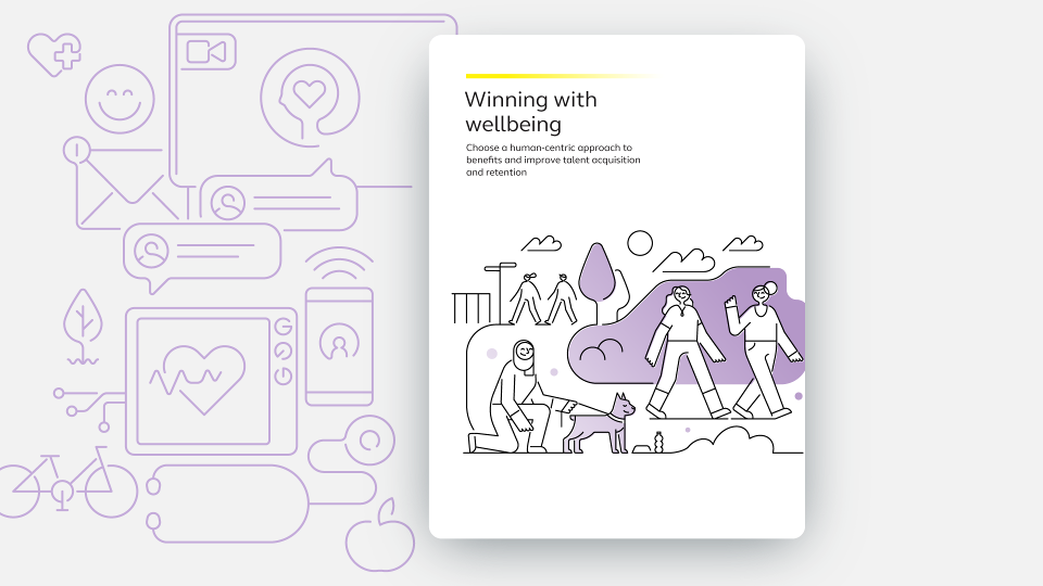 Report Choose a human-centric approach to benefits and enhance talent acquisition and retention